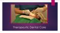 Services Offered by Therapeutic Dental Care PowerPoint PPT Presentation