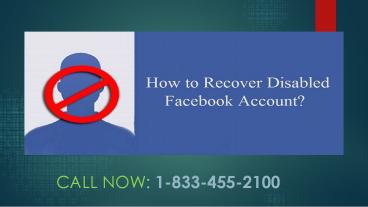 1-833-455-2100 How to Recover the Disabled Facebook Account
