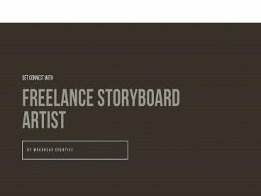 Amazing Freelance Storyboard Artist- Contact Now