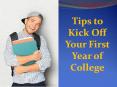 Tips to Kick Off Your First Year of College PowerPoint PPT Presentation