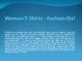 Woman T-Shirts - Fashion On! PowerPoint PPT Presentation