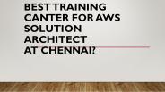 AWS Training in Chennai|AWS Training in Chennai OMR