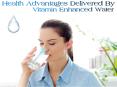 Health Advantages Delivered By Vitamin Enhanced Water PowerPoint PPT Presentation