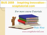 BUS 3059   Inspiring Innovation--snaptutorial.com