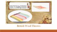 Feel the Warmth of British Wool Throws
