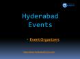 Hyderabad Upcoming Events ,Trends, Workshops, Food Festivals, Parties PowerPoint PPT Presentation