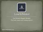 Car Scratch Repair Bristol - LoveYrMotor