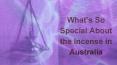What’s So Special About the Incense in Australia PowerPoint PPT Presentation