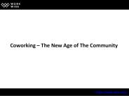 Coworking – The New Age of The Community