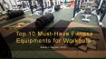 Top 10 Must-Have Fitness Equipments for Workouts PowerPoint PPT Presentation
