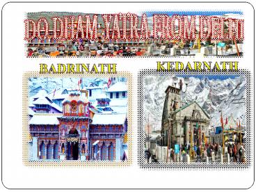 Badrinath – Kedarnath Yatra from Haridwar/Dehradun. (1)
