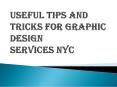 Things Keep in Mind Before Choosing Graphic Design Services NYC PowerPoint PPT Presentation