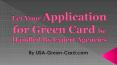 Let Your Application for Green Card be Handled By Expert Agencies PowerPoint PPT Presentation