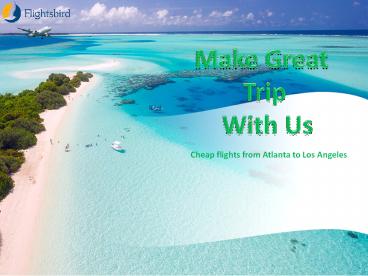 Cheap flights from Atlanta to Los Angeles