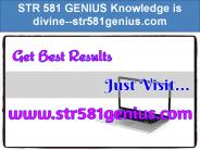 STR 581 GENIUS Knowledge is divine--str581genius.com