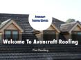 Information Presentation Of Avoncraft Roofing Services PowerPoint PPT Presentation