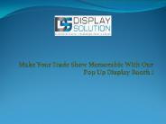 POP UP DISPLAY BOOTHS