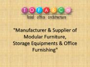 Modular Office Furniture & Interior Designer