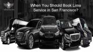 When You Should Book Limo Service in San Francisco?