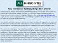 How To Discover Best New Bingo Sites Online? PowerPoint PPT Presentation