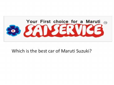 Which is the best car of Maruti Suzuki