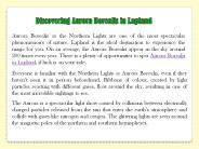 Discovering Aurora Borealis in Lapland