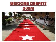 Welcome carpet dubai