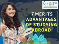 7 Advantages Of Studying Abroad | Abroad Education Consultants In India PowerPoint PPT Presentation