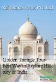 Golden Triangle Tour- Best Way to Explore History of India PowerPoint PPT Presentation