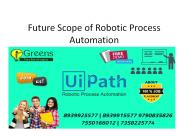 Future Scope of Robotic Process Automation