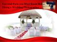 Essential Facts you Must Know Before Hiring a Wedding Photographer (1) PowerPoint PPT Presentation
