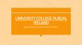 Applications of University College Dublin, Ireland PowerPoint PPT Presentation