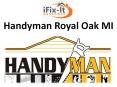 Handyman Royal Oak MI PowerPoint PPT Presentation