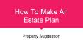 How To Make An Estate Plan PowerPoint PPT Presentation