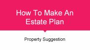 How To Make An Estate Plan