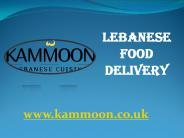 Lebanese Food Delivery - www.kammoon.co.uk