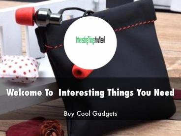 Information Presentation Of Interesting Things You Need