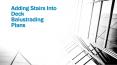Adding Stairs Into Deck Balustrading Plans PowerPoint PPT Presentation