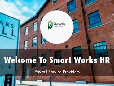 Detail Presentation About Smart Works hr