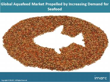 Global Aquafeed Market