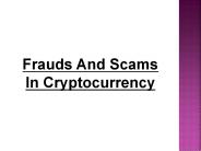 Frauds And Scams In Cryptocurrency
