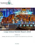 Cargo Global Market Report 2018 PowerPoint PPT Presentation