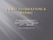 House Foundations & Piering