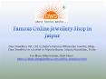 Famous Online Jewellery Shop in Jaipur PowerPoint PPT Presentation
