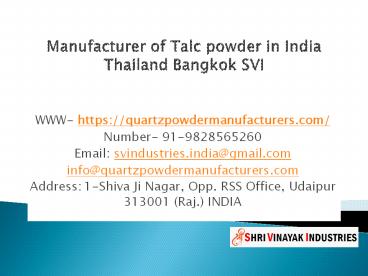 Manufacturer of Talc powder in India Thailand Bangkok SVI