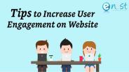 Tips To Increase User Engagement