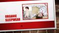How to Take Best Care of Your Organic Sleepwear PowerPoint PPT Presentation