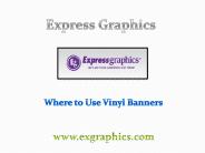 Where to Use Vinyl Banners