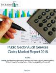 Public Sector Audit Services Global Market Report 2018 PowerPoint PPT Presentation