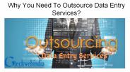 Why you need to outsource data entry services?